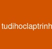 tudihoclaptrinh