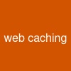 web caching