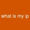 what is my ip