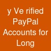 y Ve rified'' PayPal Accounts for Long- .
