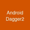 Android Dagger2