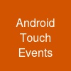 Android Touch Events