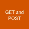 GET and POST