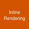 Inline Rendering