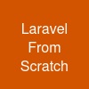 Laravel From Scratch