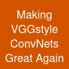 Making VGG-style ConvNets Great Again
