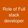 Role of Full stack developer