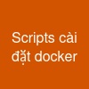 Scripts cài đặt docker