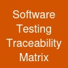 Software Testing Traceability Matrix