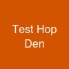 Test Hop Den
