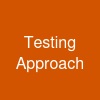 Testing Approach