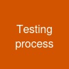 Testing process