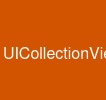 UICollectionView