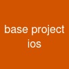base project ios