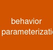 behavior parameterization