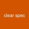 clear spec