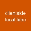 client-side local time