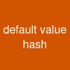 default value hash