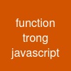 function trong javascript