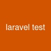 laravel test