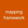 mapping framework