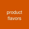 product flavors
