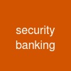 security banking