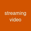 streaming video