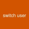 switch user