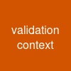 validation context