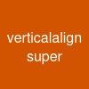 vertical-align: super