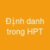 Định danh trong HPT