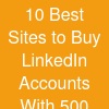 10 Best Sites to Buy LinkedIn Accounts - With 500+ Connections