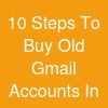 10 Steps To Buy Old Gmail Accounts In