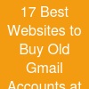 17 Best Websites to Buy Old Gmail Accounts at Affordable Prices