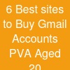 6 Best sites to Buy Gmail Accounts (PVA & Aged) 20