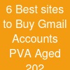 6 Best sites to Buy Gmail Accounts (PVA & Aged) 202
