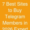 7 Best Sites to Buy Telegram Members in 2026 (Expert Picks)