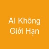 AI Không Giới Hạn