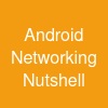 Android Networking Nutshell