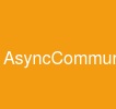 AsyncCommunication