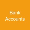 Bank Accounts