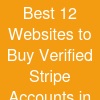 Best 12 Websites to Buy Verified Stripe Accounts in USA.docx