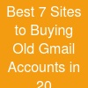 Best 7 Sites to Buying Old Gmail Accounts in 20