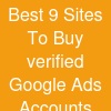 Best 9 Sites To Buy verified Google Ads Accounts (Aged