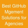 Best GitHub Mgement Solutions for Agencies
