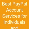 Best PayPal Account Services for Individuals and Businesses