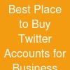 Best Place to Buy Twitter Accounts for Business Growth