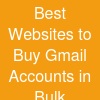 Best Websites to Buy Gmail Accounts in Bulk