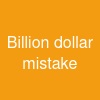 Billion dollar mistake